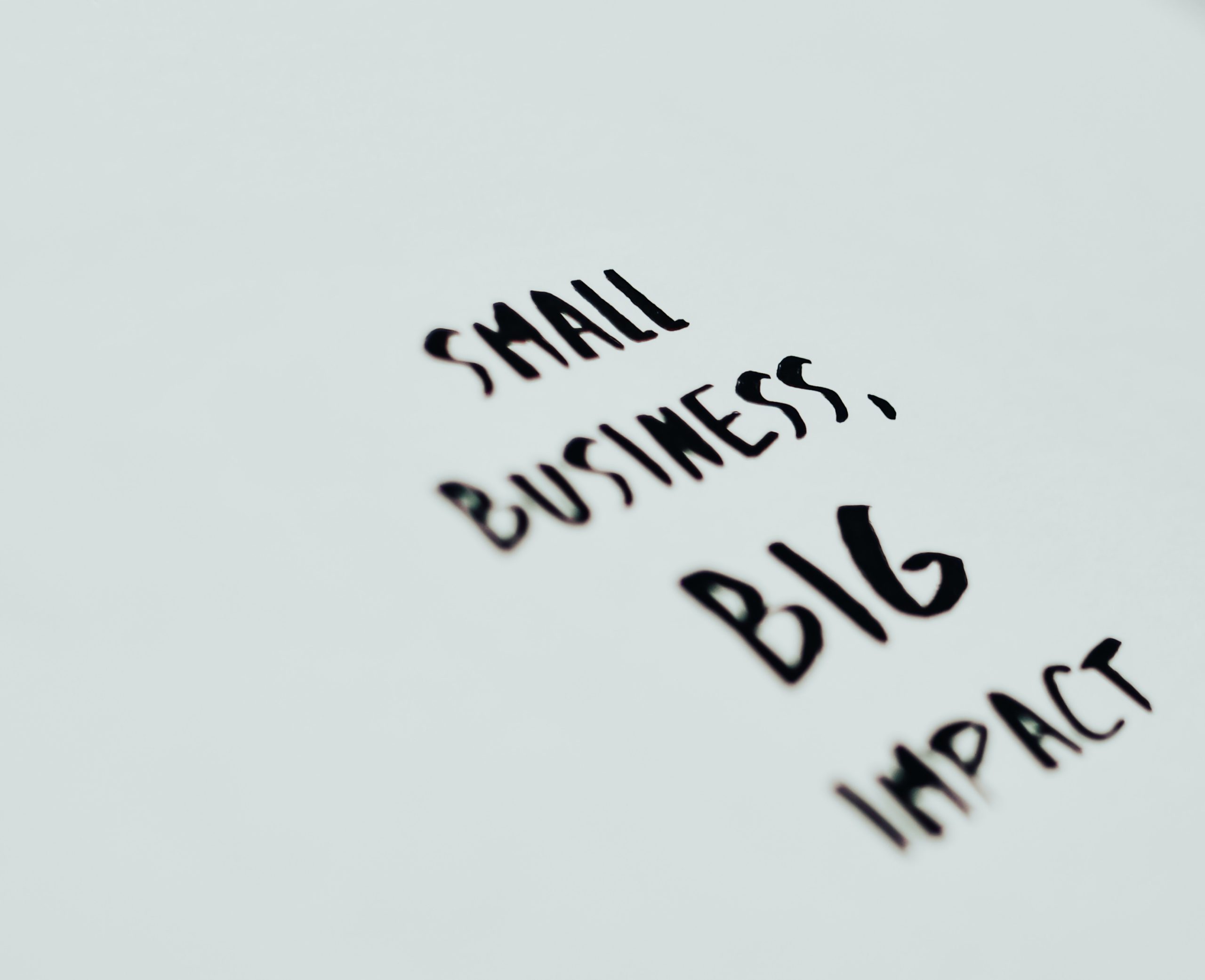 SMALL BIZ BIG IMPACT SMALL BIZ BIG IMPACT